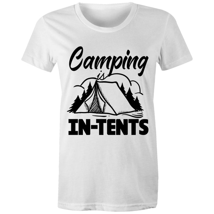 Camping is in-tents! - Women's T-Shirt