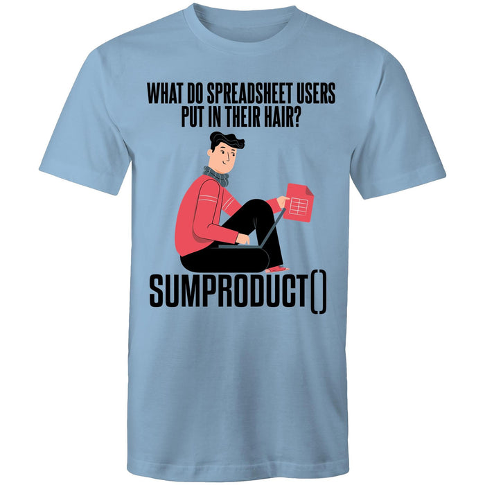 SUMPRODUCT in your hair! - Mens T-Shirt