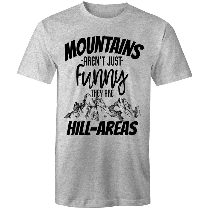 That’s hill-areas! - Mens T-Shirt