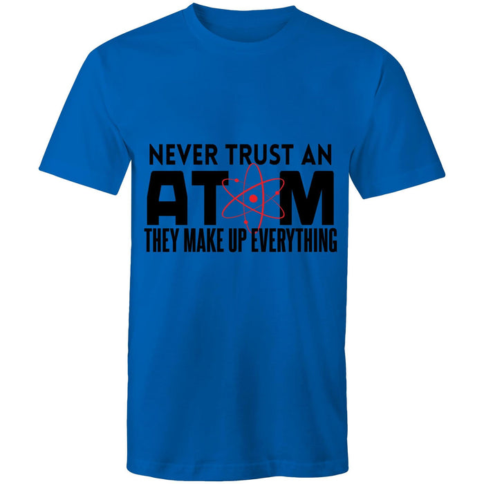 They make up everything! - Mens T-Shirt